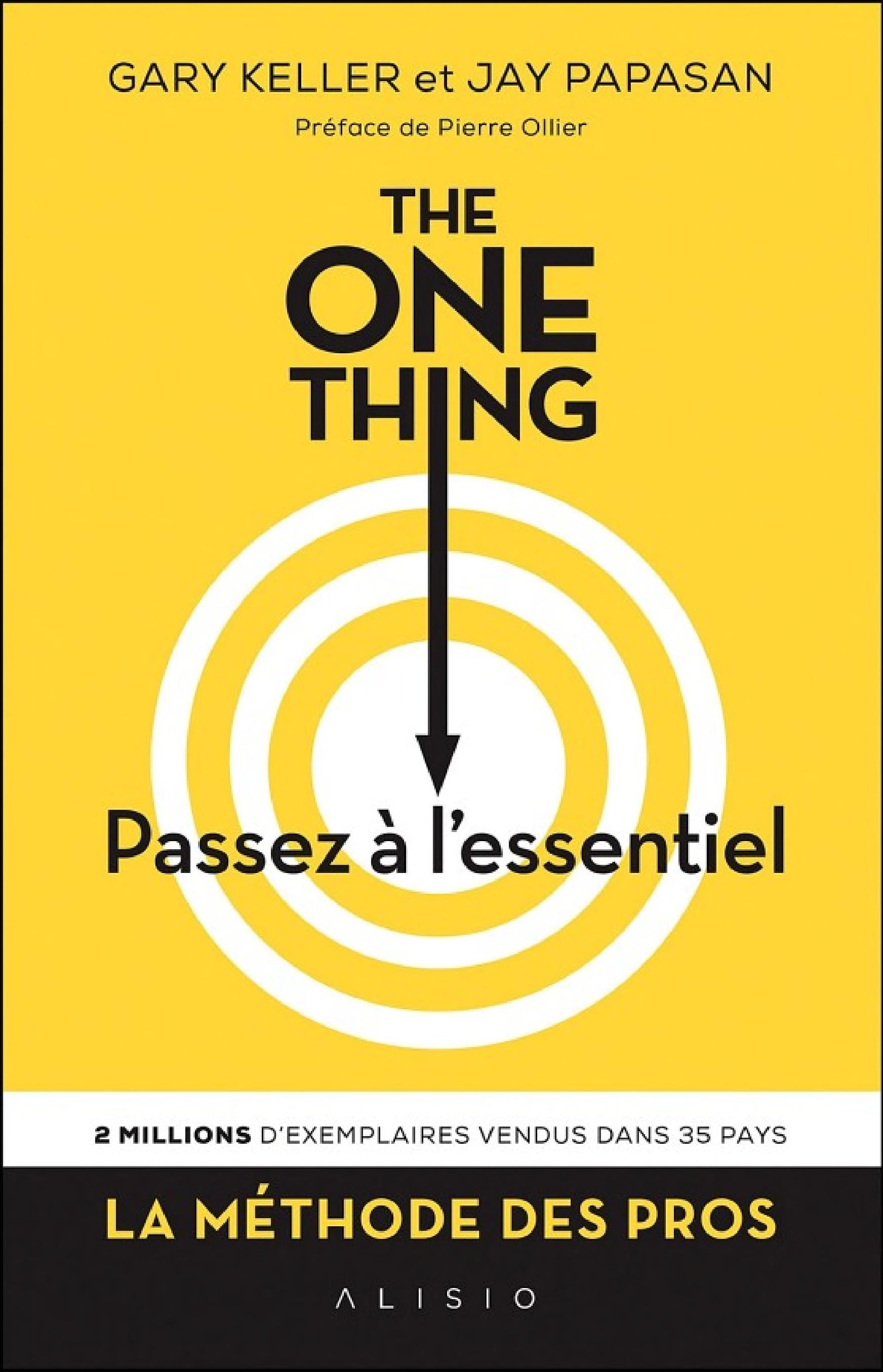 The One Thing : Passez à l'essentiel - Cover