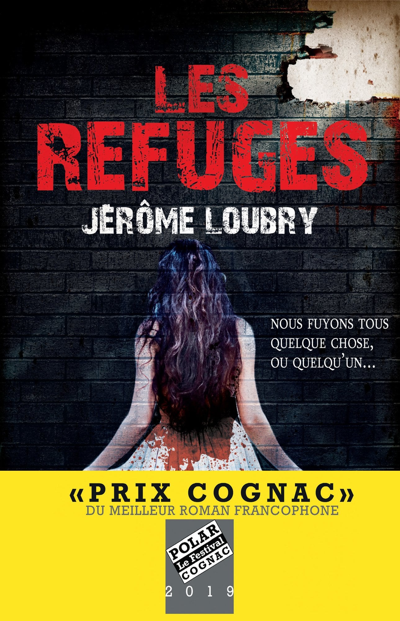 Les Refuges - Prix Cognac 2019 du meilleur roman francophone - Cover