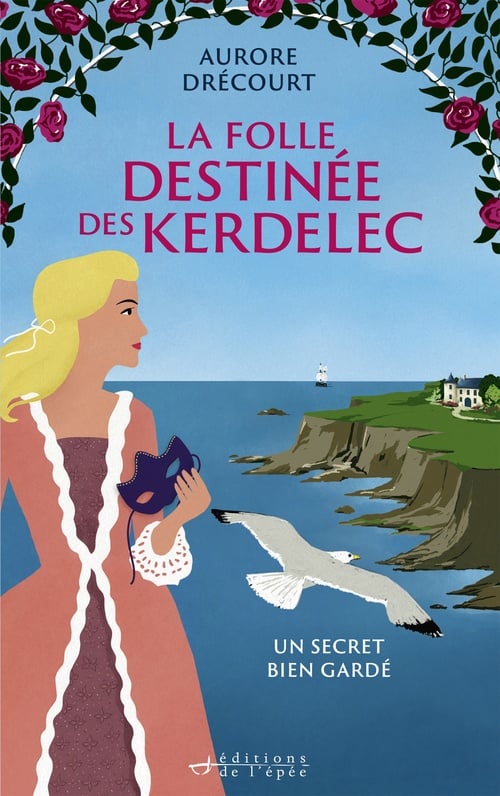 La Folle Destinée des Kerdelec - tome 1 - Cover