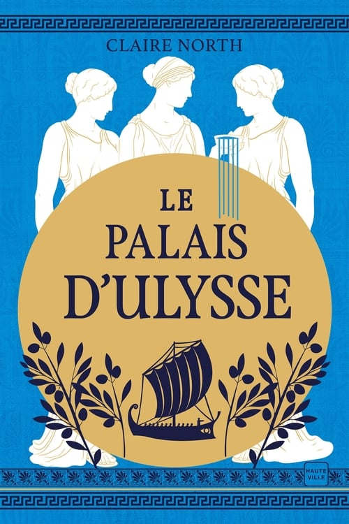Le Chant des déesses, T2 : Le Palais d'Ulysse - Cover
