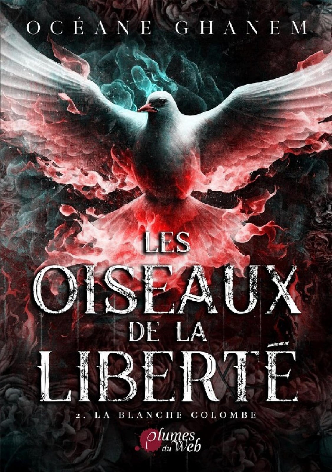 Les Oiseaux de la Liberté - 2. La blanche colombe - Cover