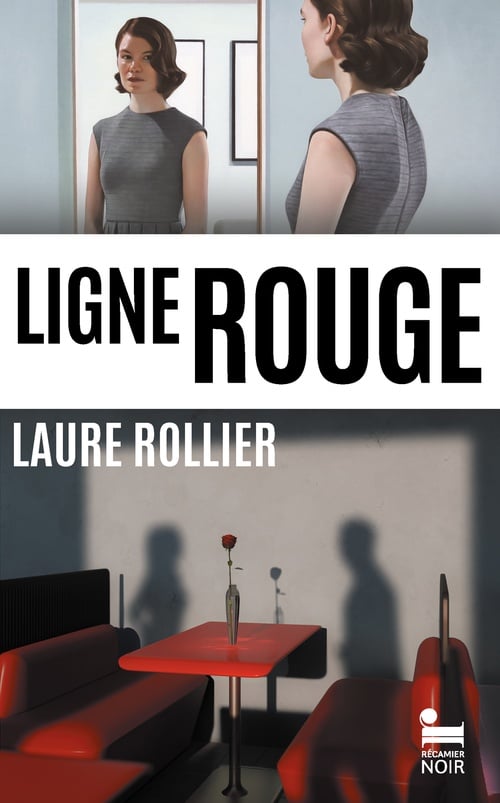 Ligne rouge: le nouveau thriller psychologique haletant de Laure Rollier, nouveauté 2025 - Cover