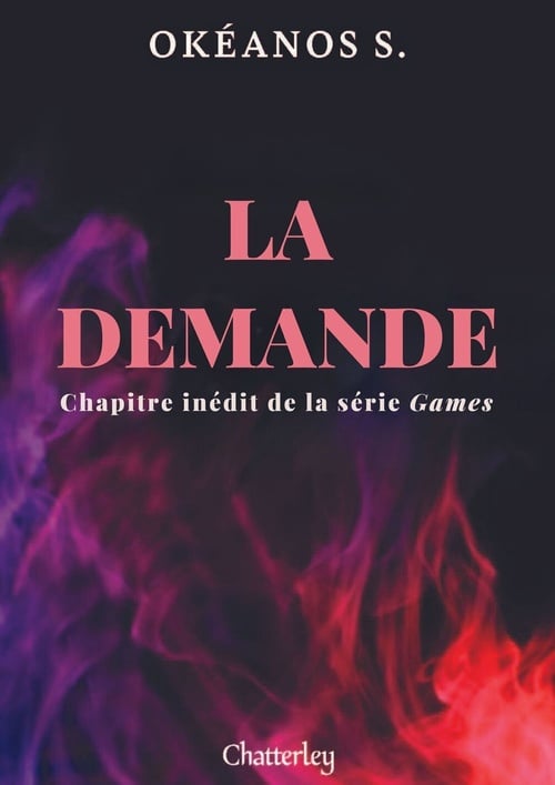Games "La demande" - chapitres inédits de Games - Cover