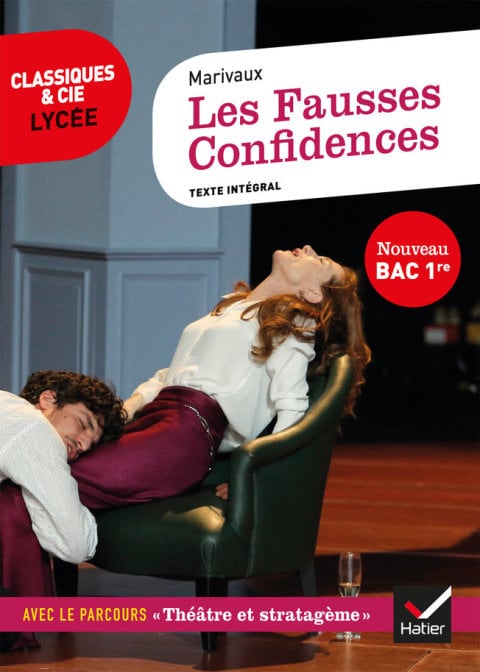 Les Fausses Confidences (Bac 2023, 1re générale) - Cover