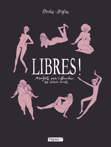 Libres ! Manifeste pour s'affranchir des diktats sexuels - Cover