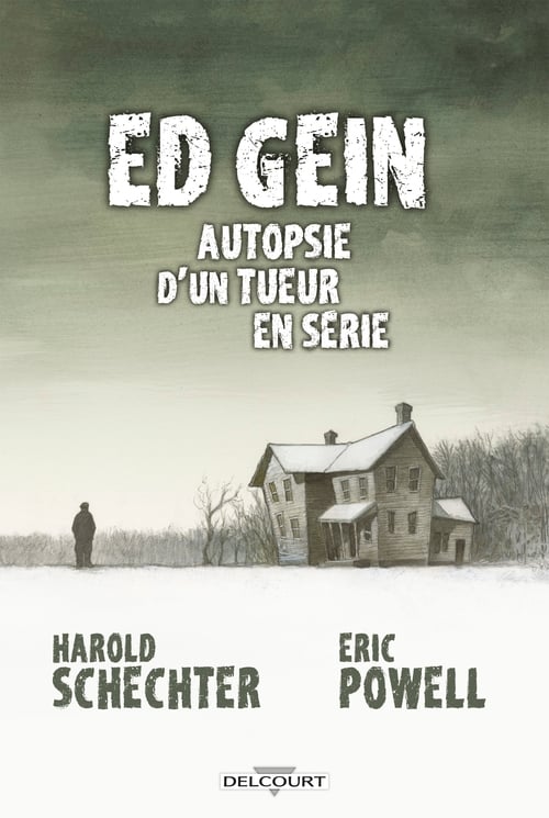 Ed Gein Autopsie d'un tueur en série - Cover
