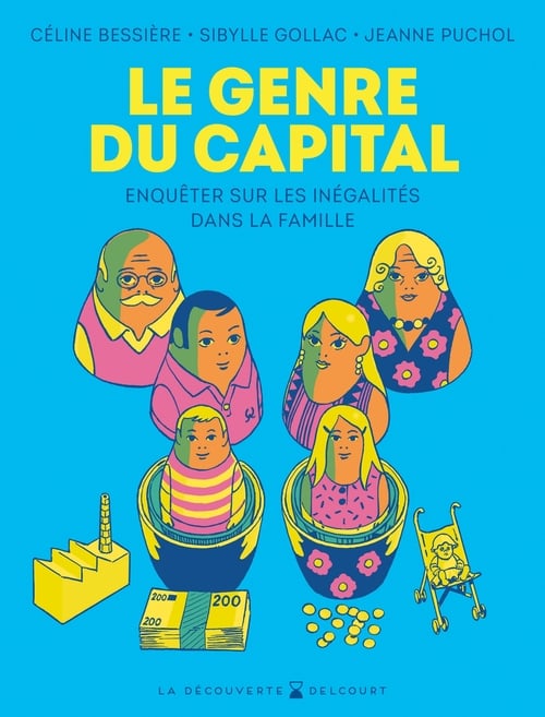 Le Genre du capital - Enquêter sur les inégalités dans la famille - Cover