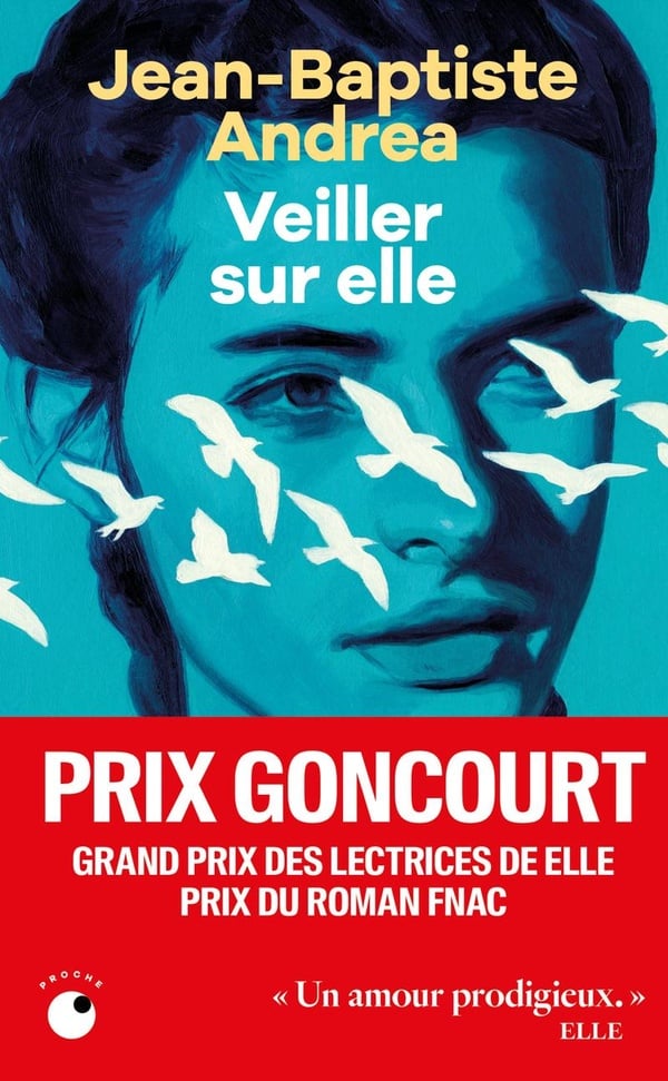 Veiller sur elle - Prix Goncourt 2023 - Cover