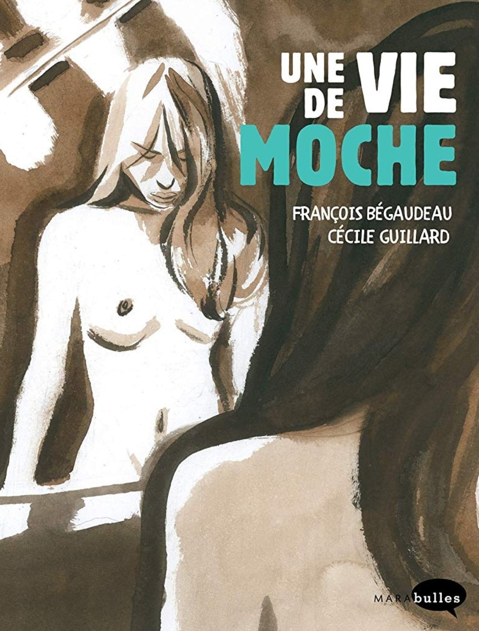 Une vie de moche - Cover