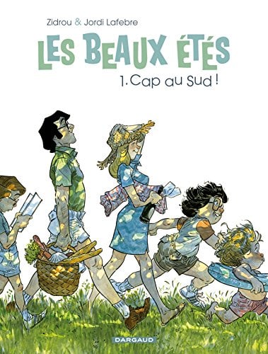 Les Beaux Étés - Tome 1 - Cap au sud ! - Cover