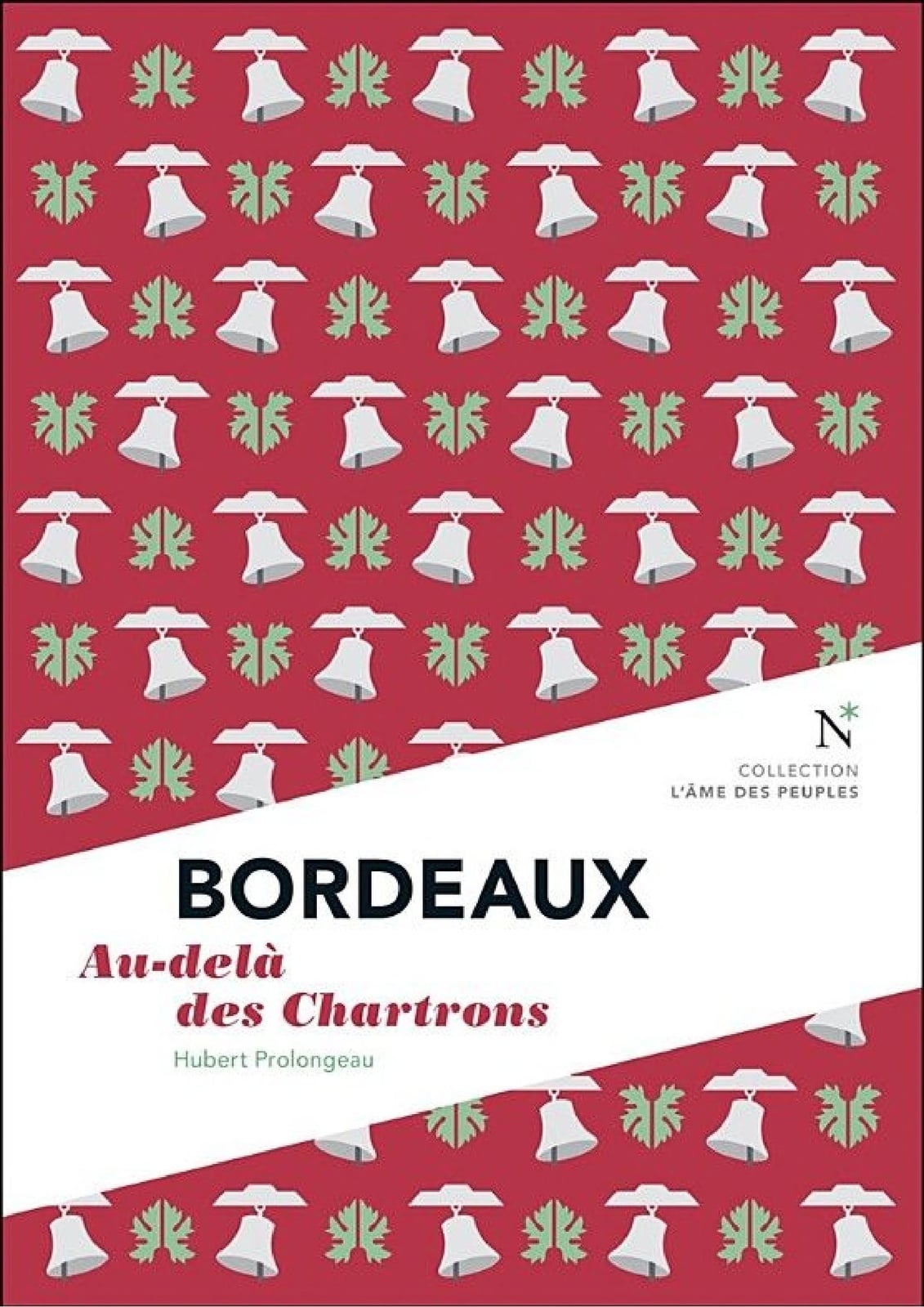 Bordeaux : Au-delà des Chartrons - Cover