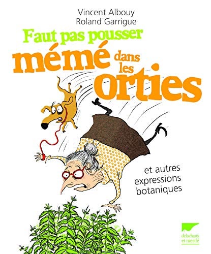 Faut pas pousser mémé dans les orties - Cover