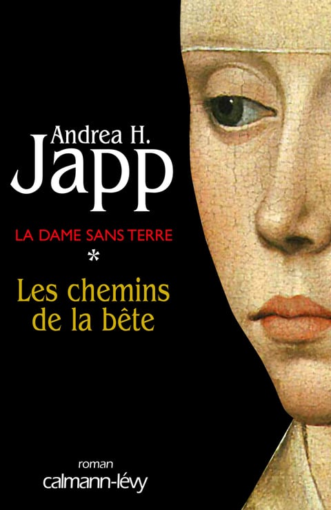 La Dame sans terre, t1 : Les Chemins de la bête - Cover