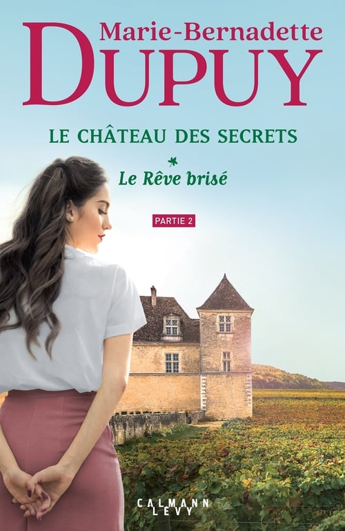 Le Château des secrets, T1 - Le Rêve brisé - partie 2 - Cover