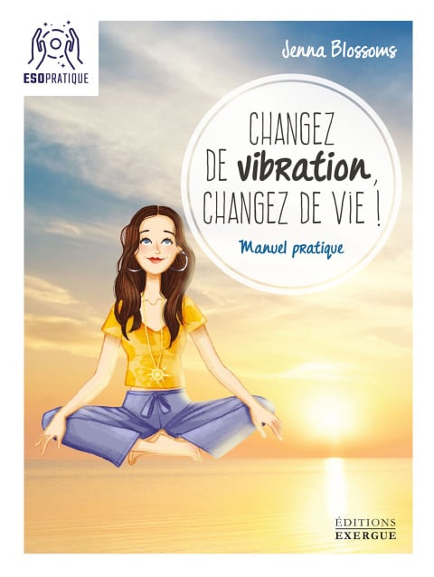 Changez de vibration, changez de vie ! - Cover