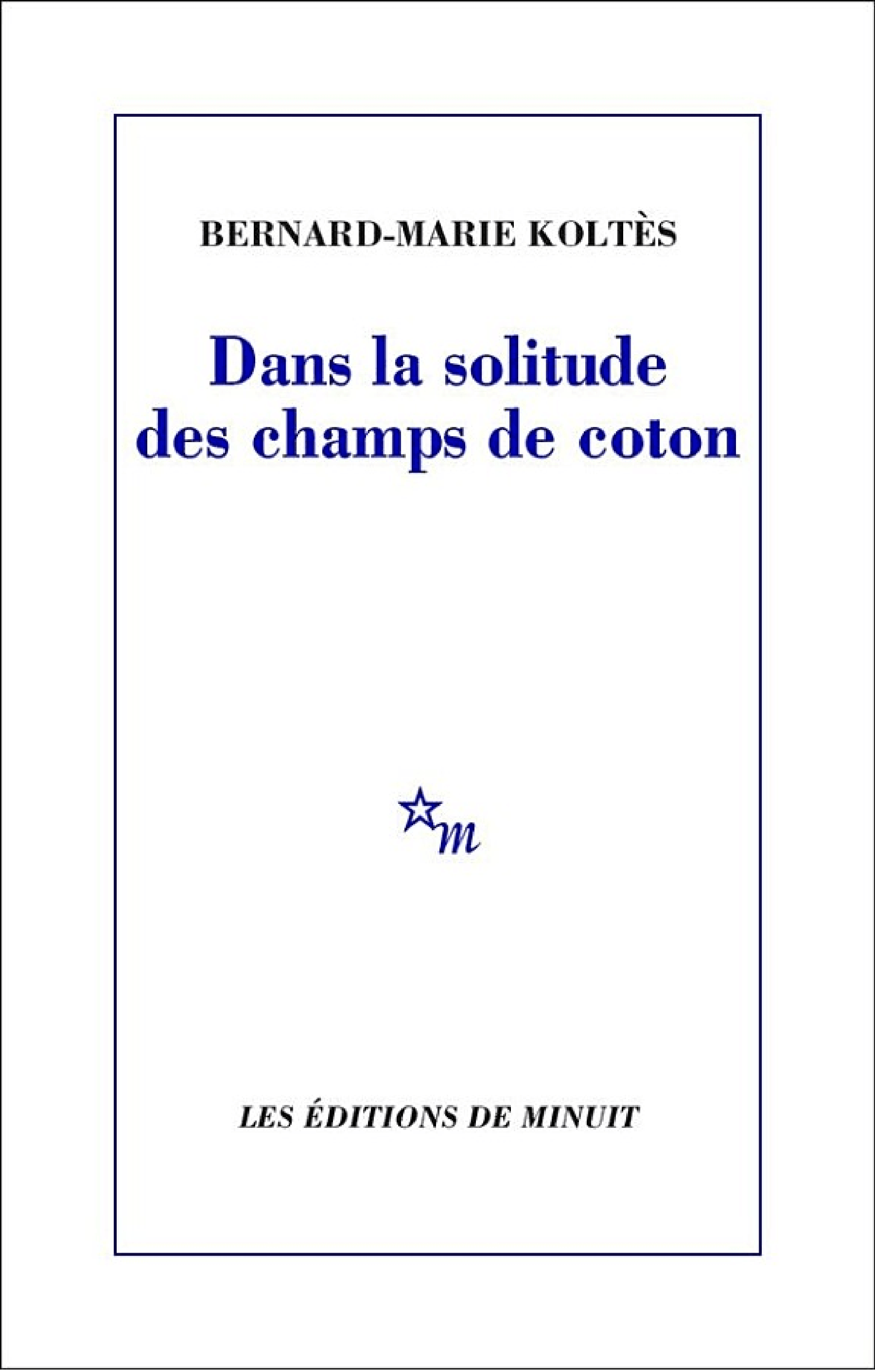 Dans la solitude des champs de coton - Cover