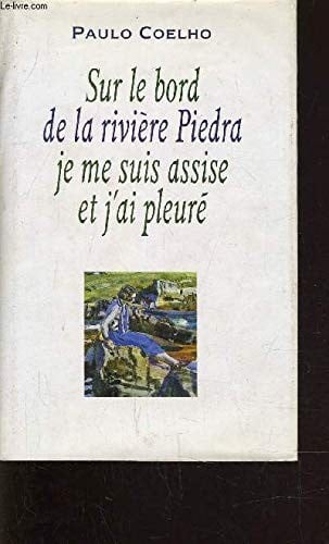 Sur le bord de la rivière Piedra, je me suis assise et j'ai pleuré - Cover