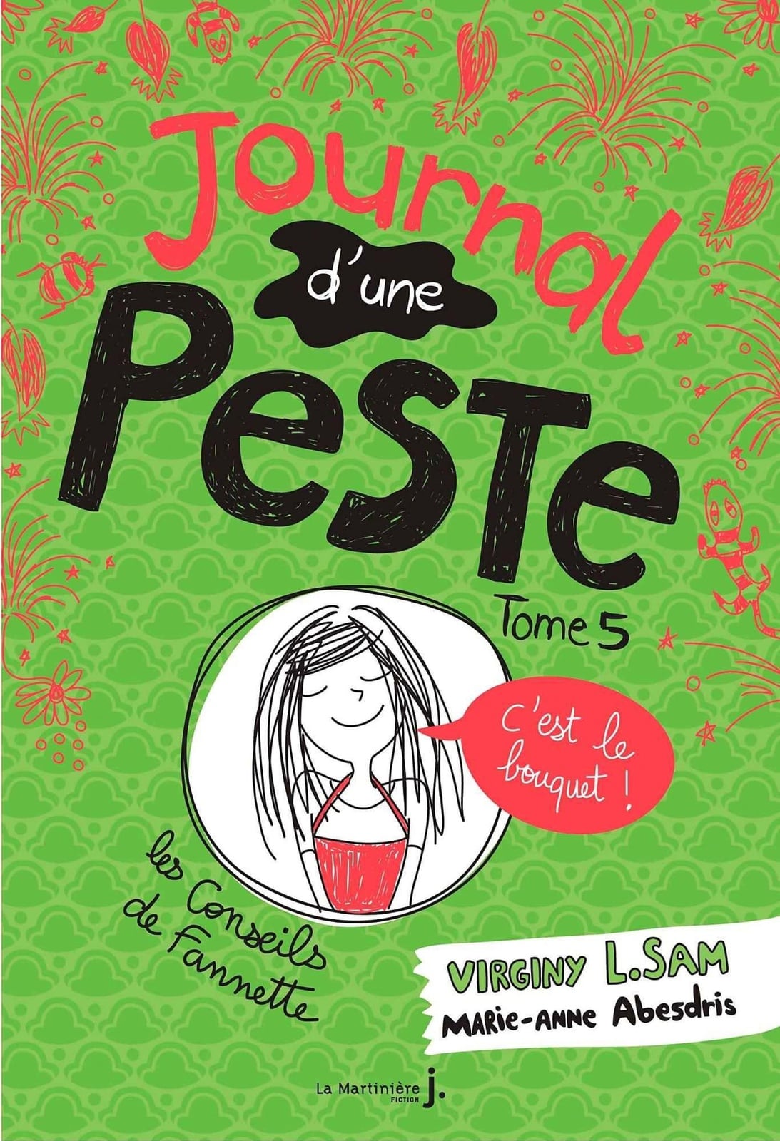 Journal d'une peste - tome 5 C'est le bouquet ! - Cover