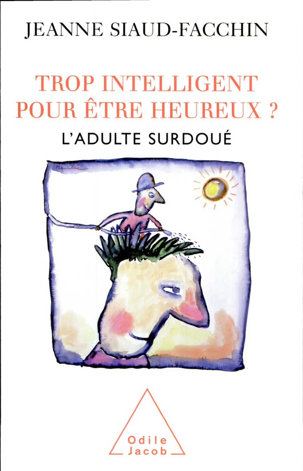 Trop intelligent pour être heureux? - Cover