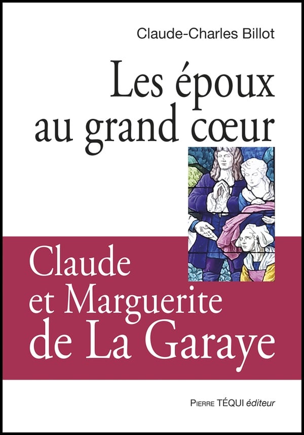 Les époux au grand coeur, Claude et Marguerite de La Garaye - Cover