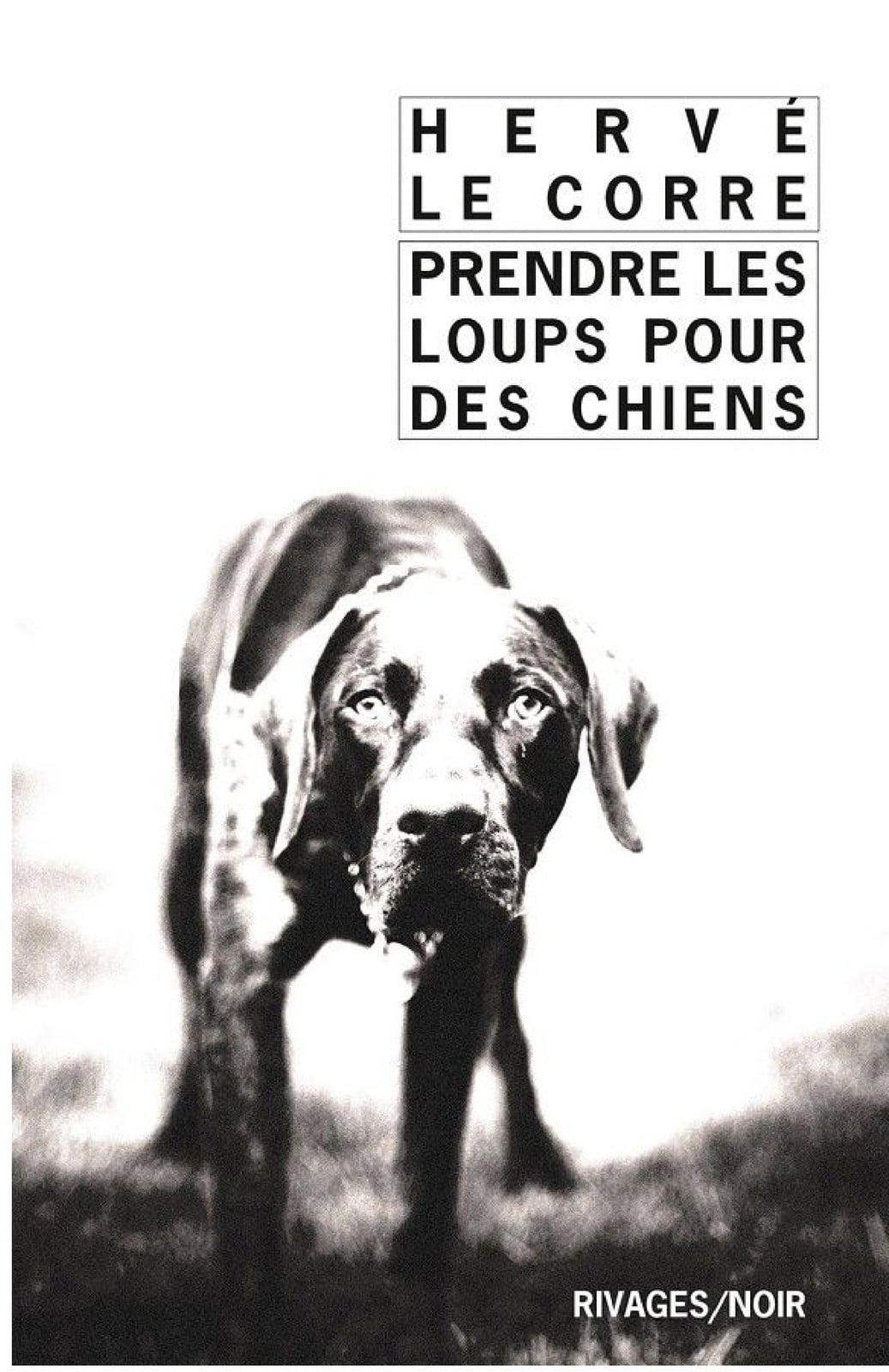 Prendre les loups pour des chiens - Cover