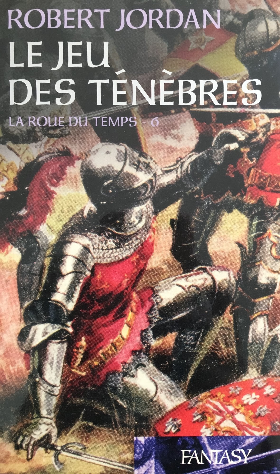 Le jeu des ténèbres (La roue du temps tome 6) - Cover