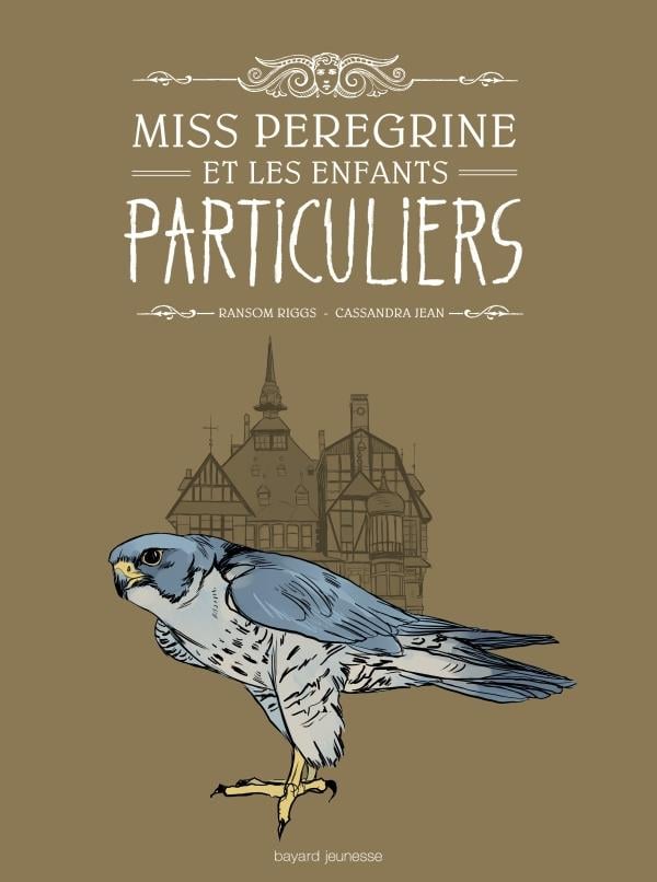 Miss Peregrine et les enfants particuliers - Cover