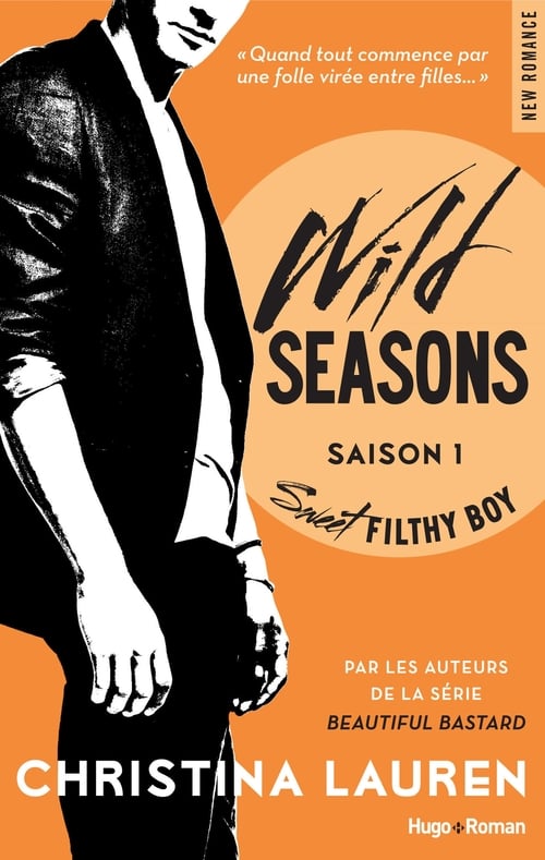 Wild Seasons Saison 1 Sweet filthy boy - Cover
