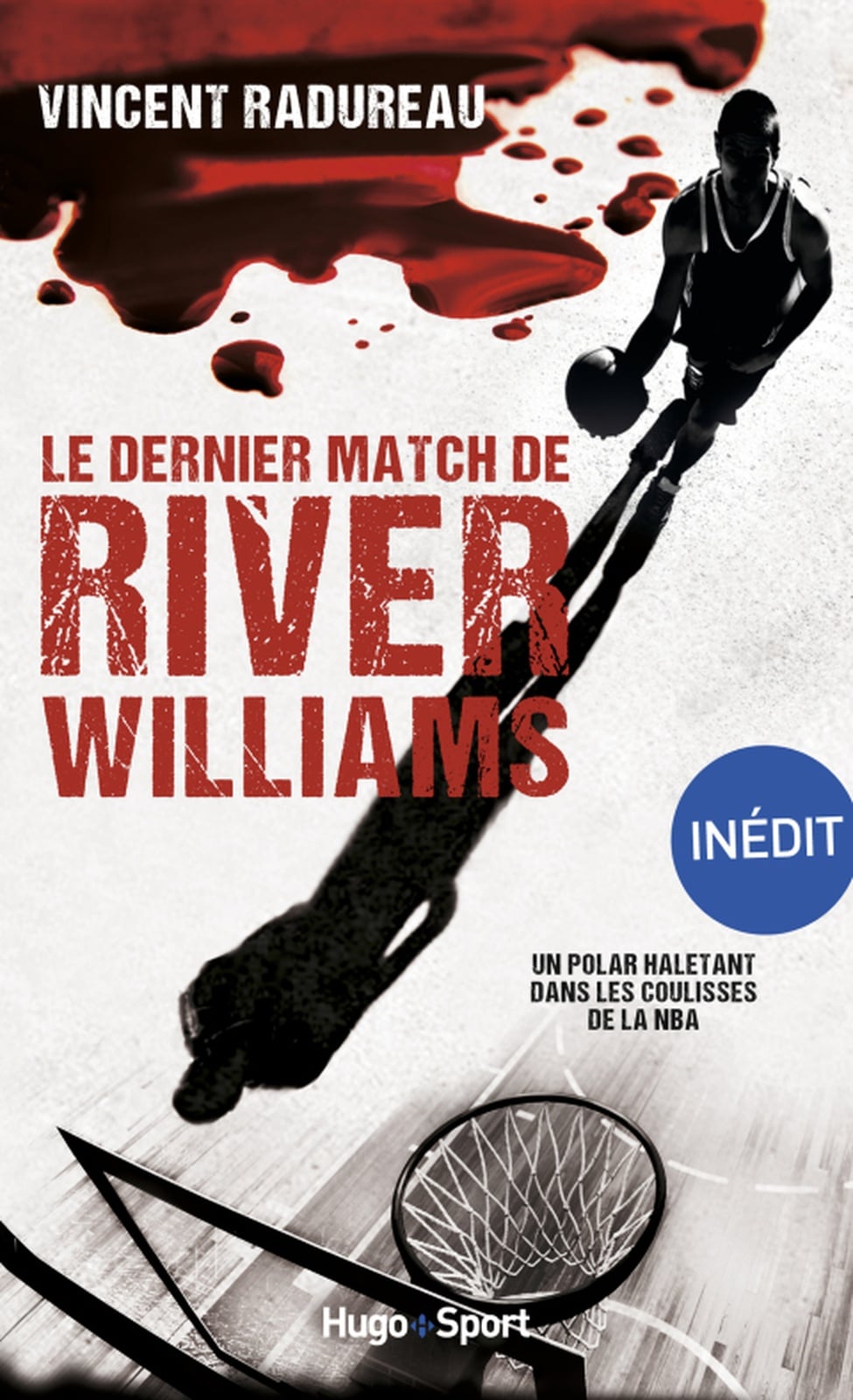 Le dernier match de River Williams -Inédit- - Cover