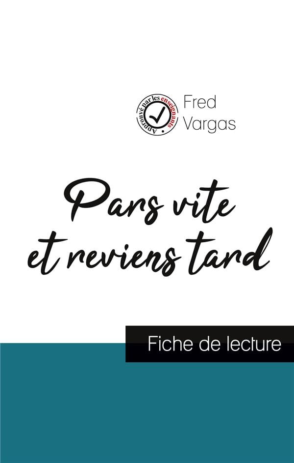 Pars vite et reviens tard de Fred Vargas (fiche de lecture et analyse complète de l'oeuvre) - Cover