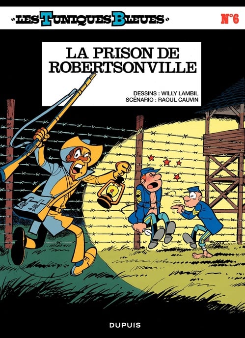 Les Tuniques Bleues - Tome 6 - La prison de Robertsonville - Cover