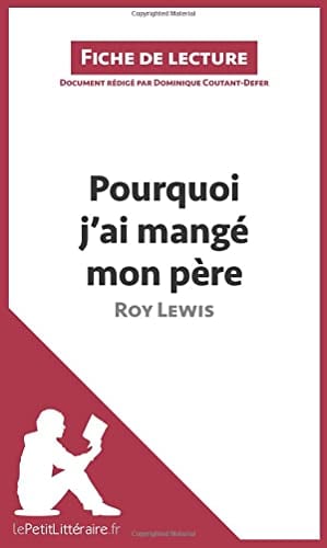 Pourquoi j'ai mangé mon père de Roy Lewis (Fiche de lecture) - Cover