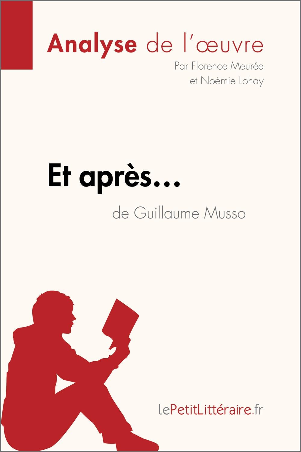 Et après... de Guillaume Musso (Analyse de l'oeuvre) - Cover