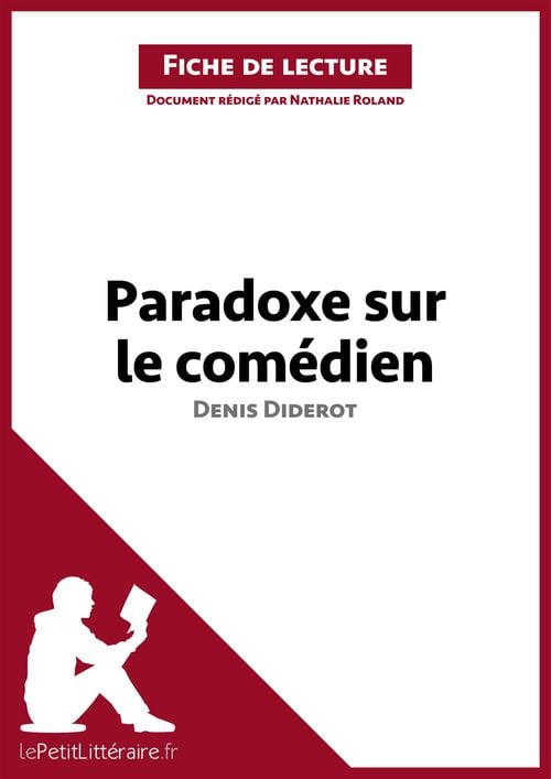 Paradoxe sur le comédien de Denis Diderot (Fiche de lecture) - Cover