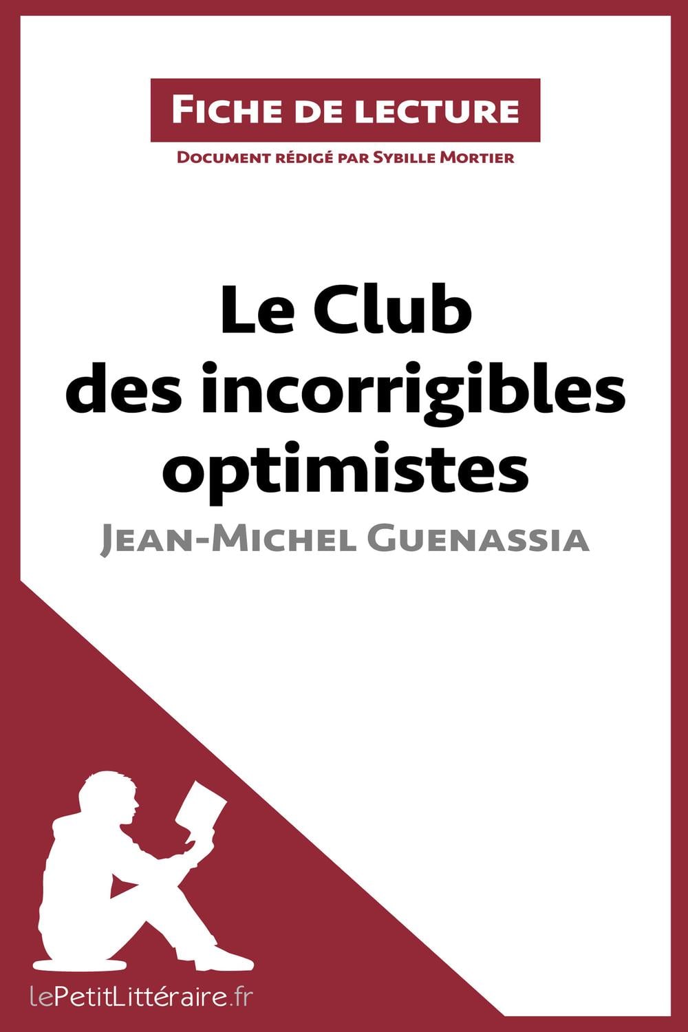 Le Club des incorrigibles optimistes de Jean-Michel Guenassia (Fiche de lecture) - Cover