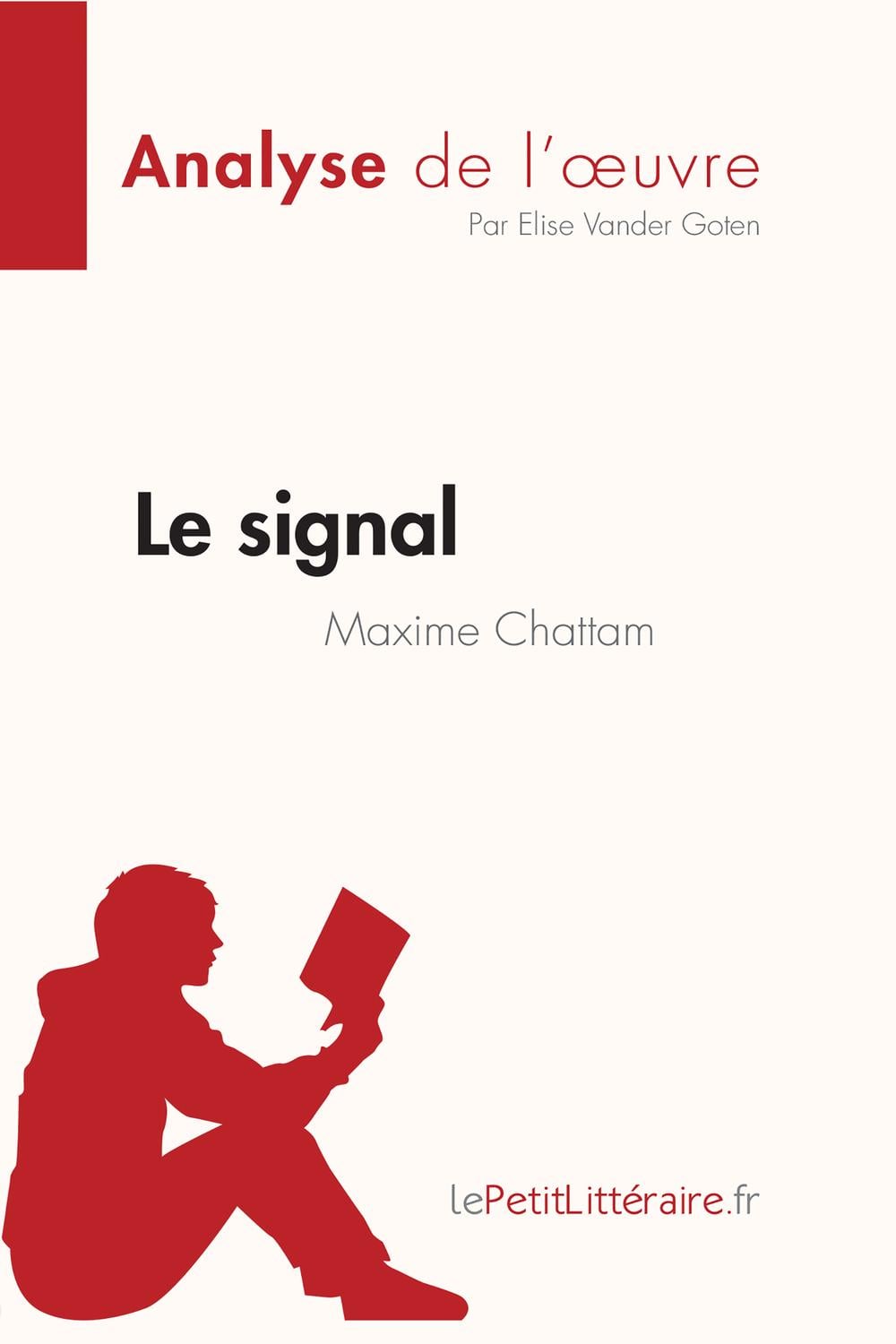 Le signal de Maxime Chattam (Analyse de l'œuvre) - Cover