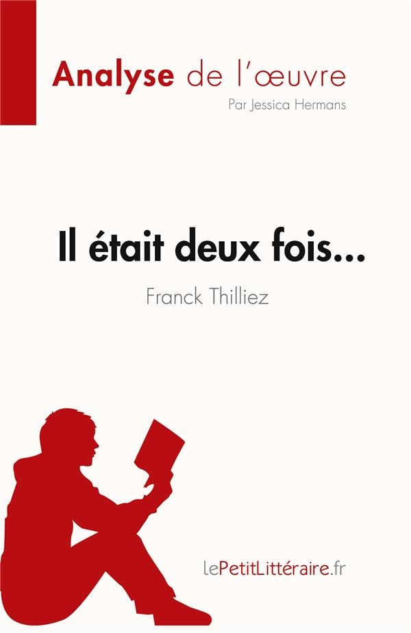 Il était deux fois... de Franck Thilliez (Analyse de l'oeuvre) - Cover