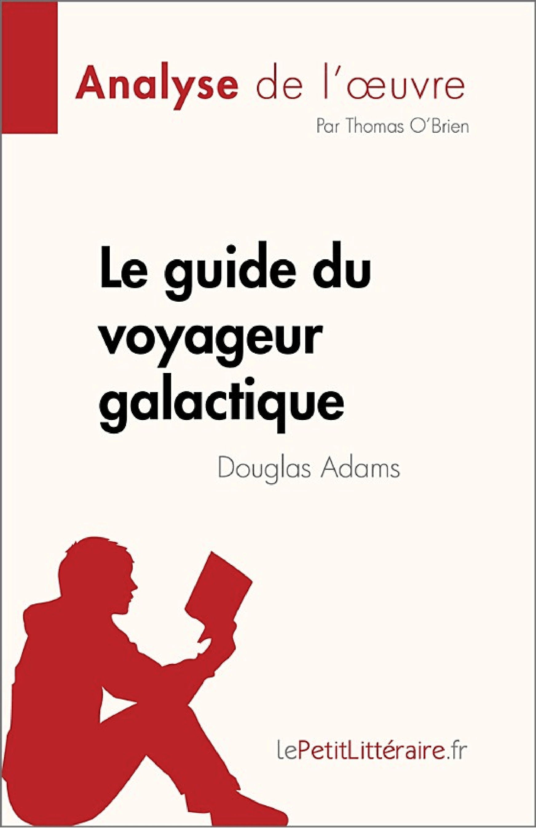 Le guide du voyageur galactique de Douglas Adams (Analyse de l'œuvre) - Cover