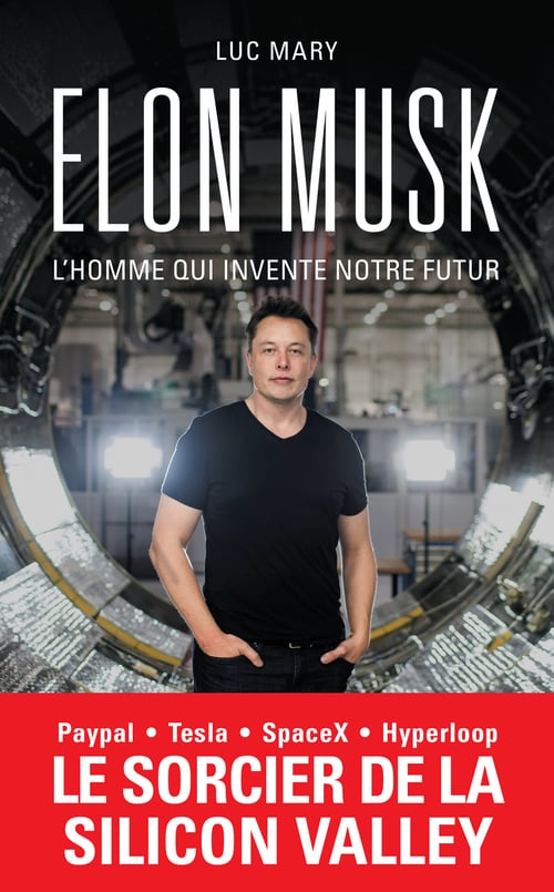 Elon Musk, l'homme qui invente notre futur - Cover