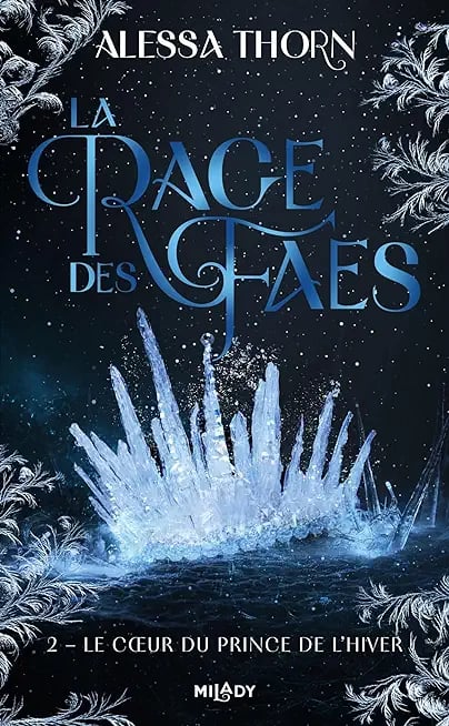 La Rage des faes, T2 : Le Coeur du prince de l'hiver - Cover