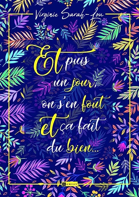 "Et puis un jour, on s'en fout et ça fait du bien..." - Cover