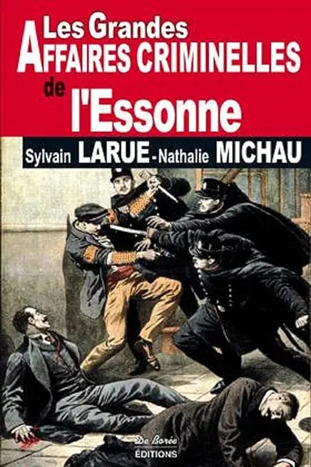 Les grandes affaires criminelles de l'Essonne - Cover