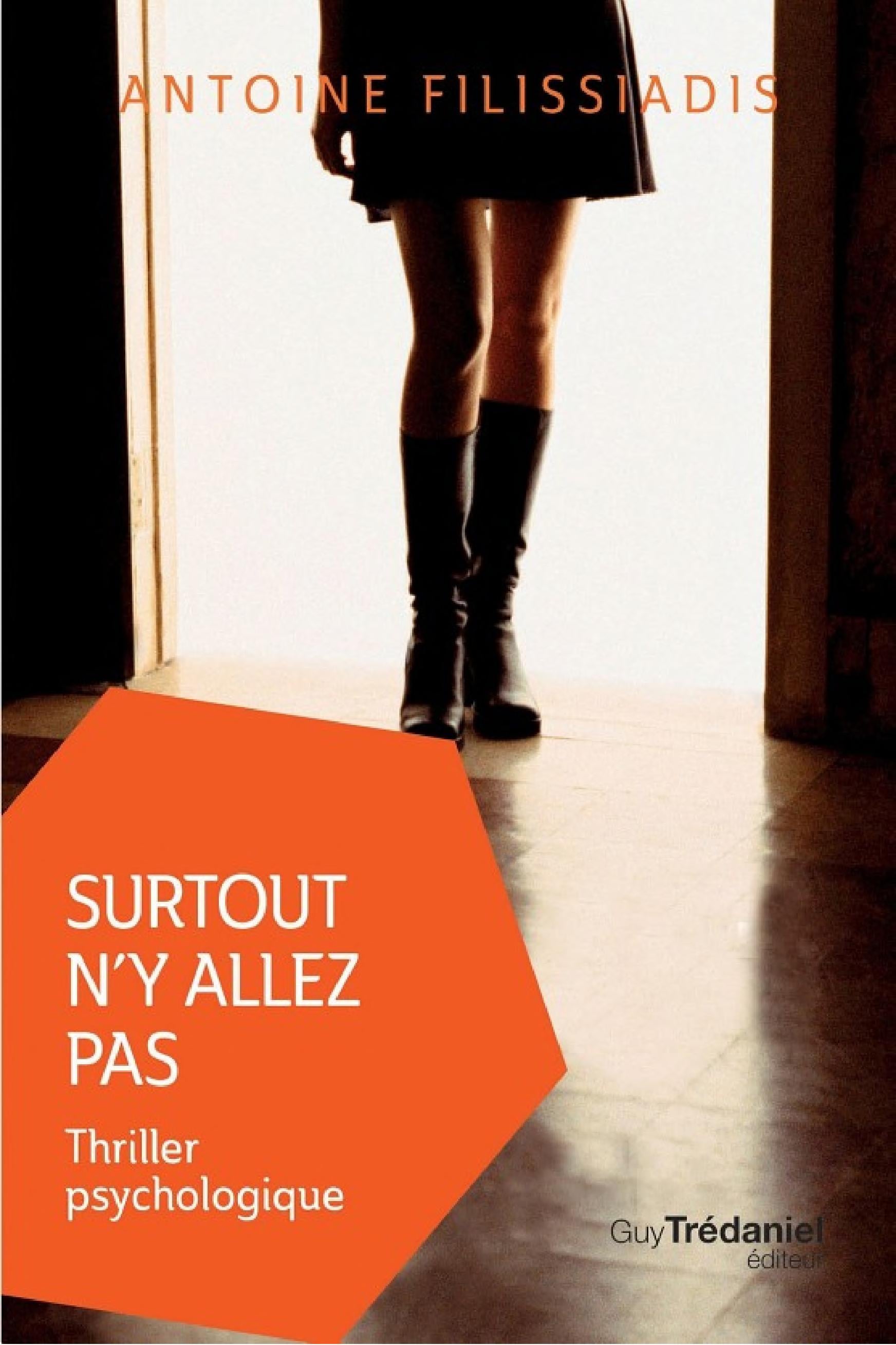 Surtout n'y allez pas - Thriller psychologique - Cover