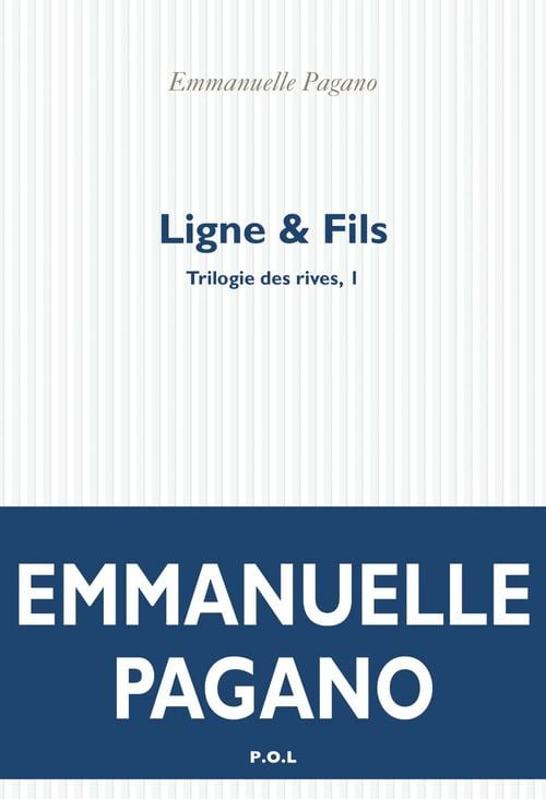 Trilogie des rives (Tome 1) - Ligne & Fils - Cover