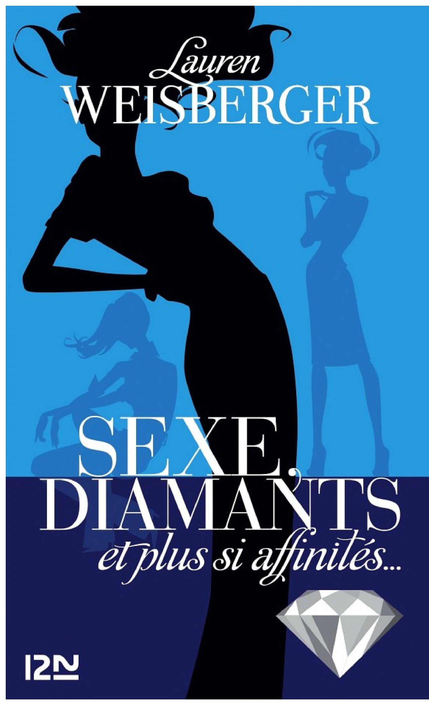 Sexe, diamants et plus si affinités... - Cover
