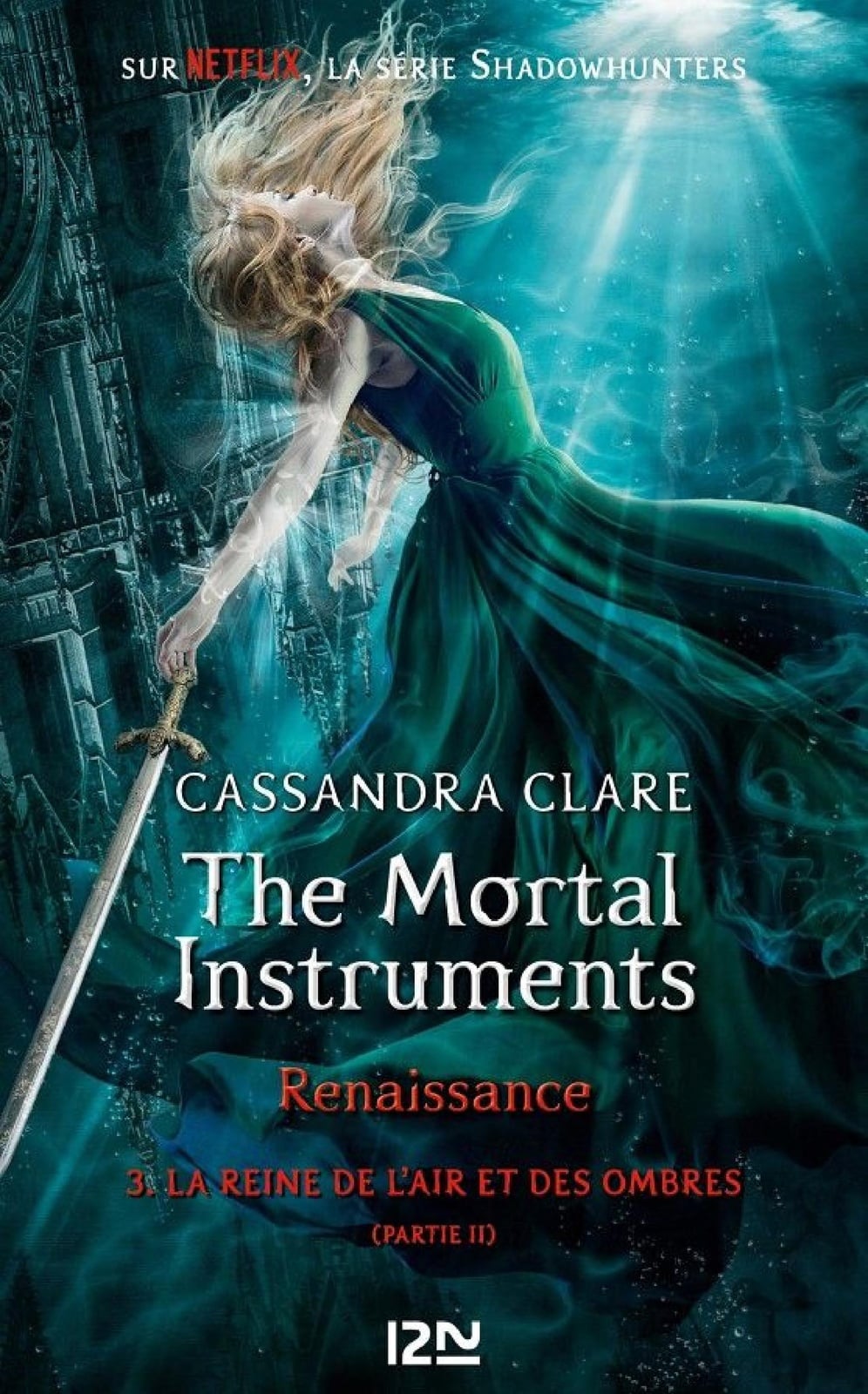 The Mortal Instruments, renaissance - tome 3 : La Reine de l'air et des ombres - Cover