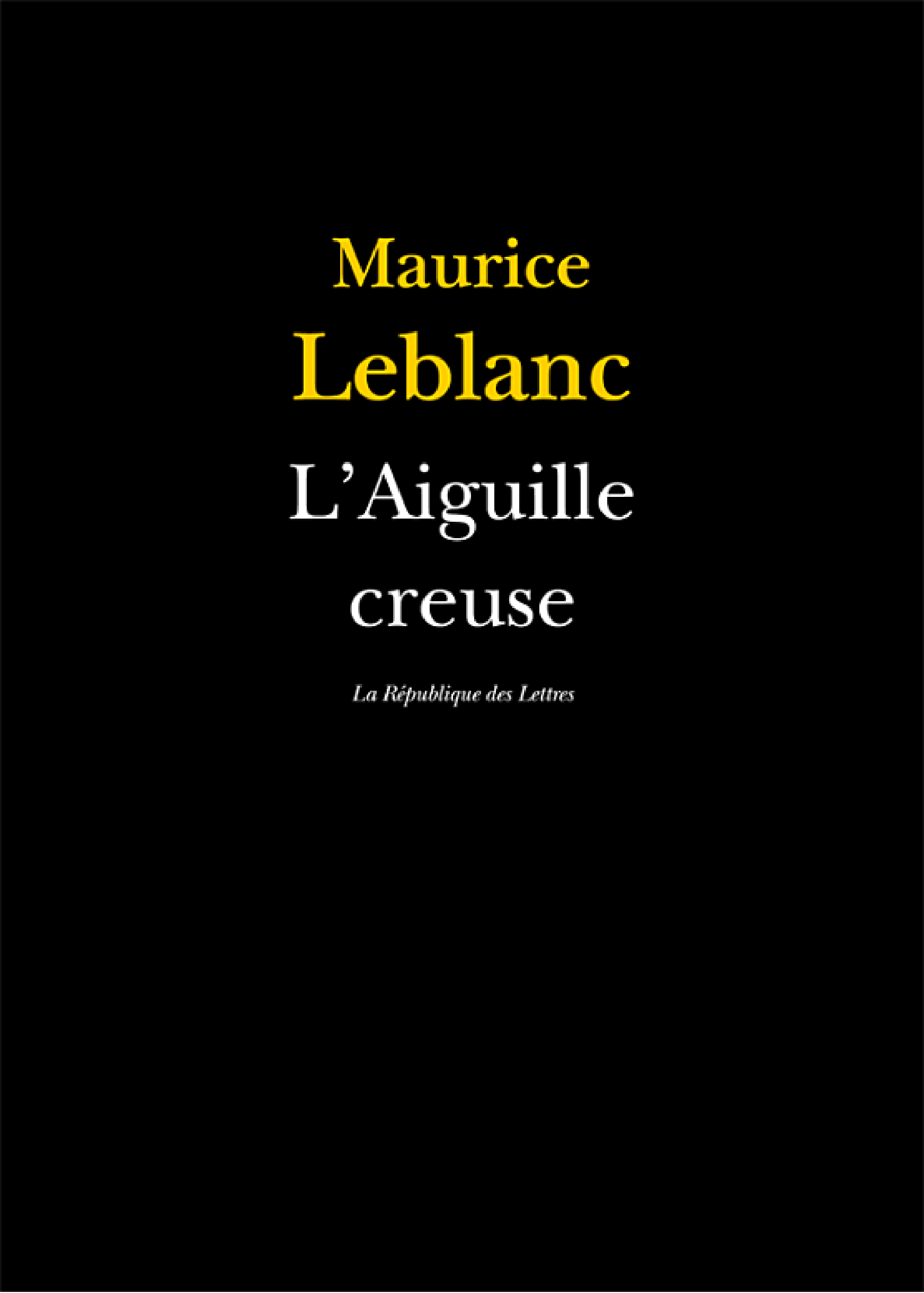 L'Aiguille creuse - Cover