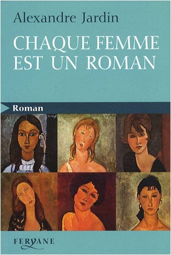 Chaque femme est un roman - Cover
