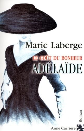 Le gout du bonheur t.2 adelaide (French Edition) - Cover