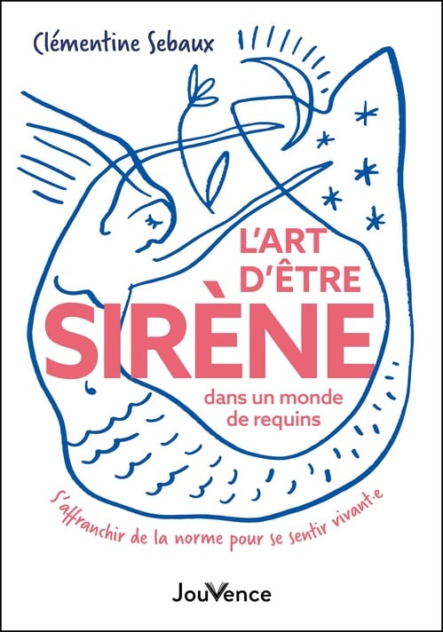 L'Art d'être sirène dans un monde de requins - Cover
